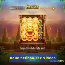 belle belinha sex videos